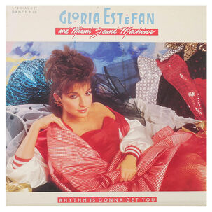 Gloria Estefan & Miami Sound Machine - Rhythm Is Gonna Get You | 12'' Maxi Single Vinilo Usado