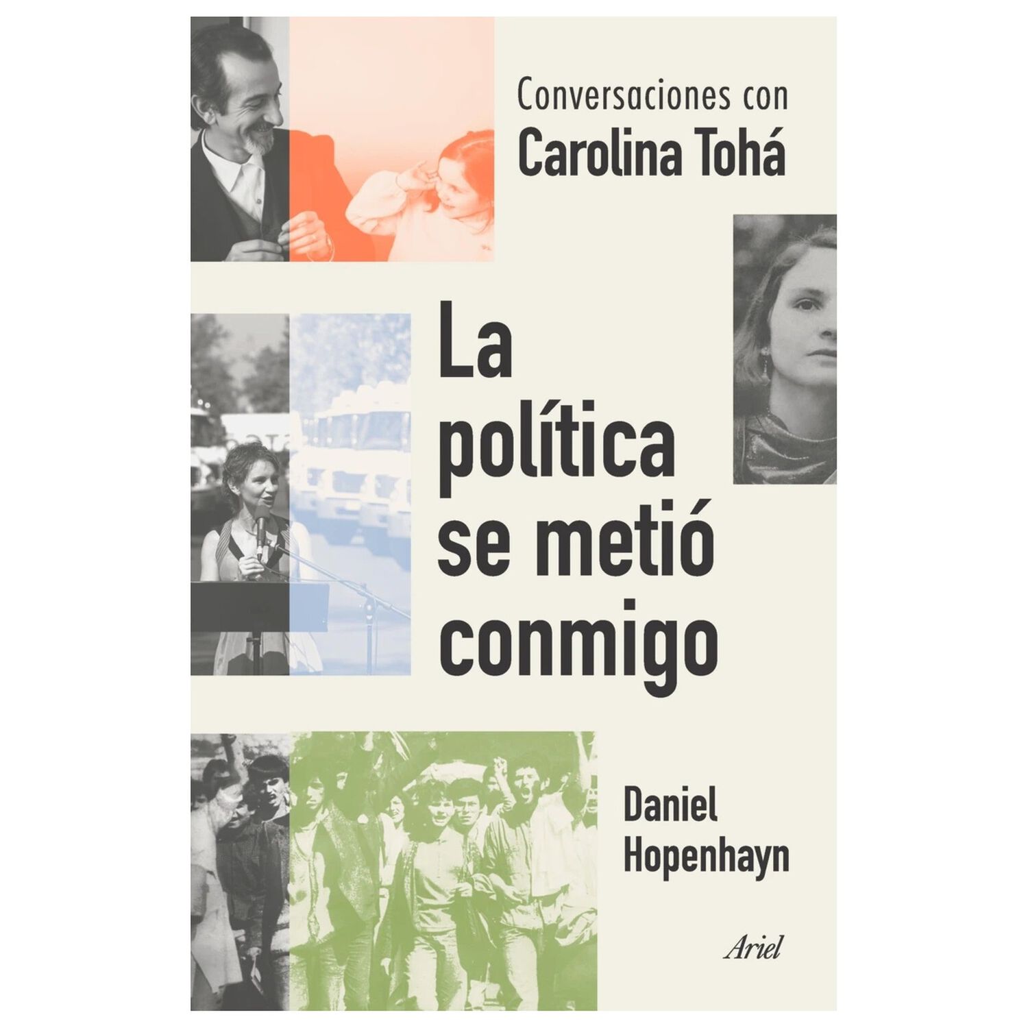 La Pol&iacute;tica Se Meti&oacute; Conmigo - Daniel Hopenhayn image number 0.0
