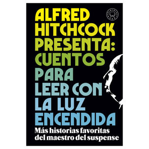 Alfred Hitchcock Presenta:cuentos Para Leer Con Luz Encendid