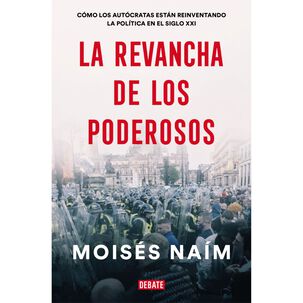 La Revancha De Los Poderosos