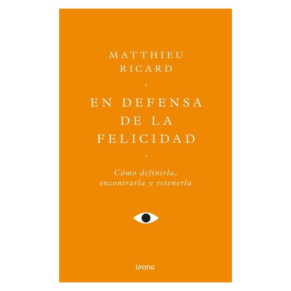 En Defensa De La Felicidad (tapa Blanda) - Matthieu Ricard | Libro image number 0.0