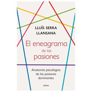 El Eneagrama De Las Pasiones (tapa Rústica) - Lluis Serra Llansana | Libro