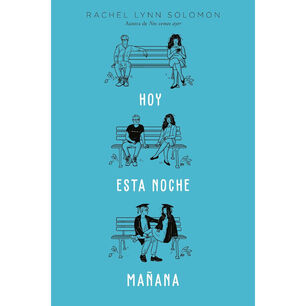 Hoy. Esta Noche. Ma&ntilde;ana