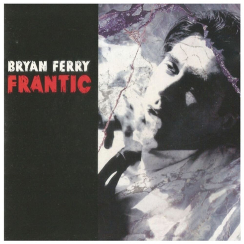 Bryan Ferry - Frantic | Cd image number 0.0
