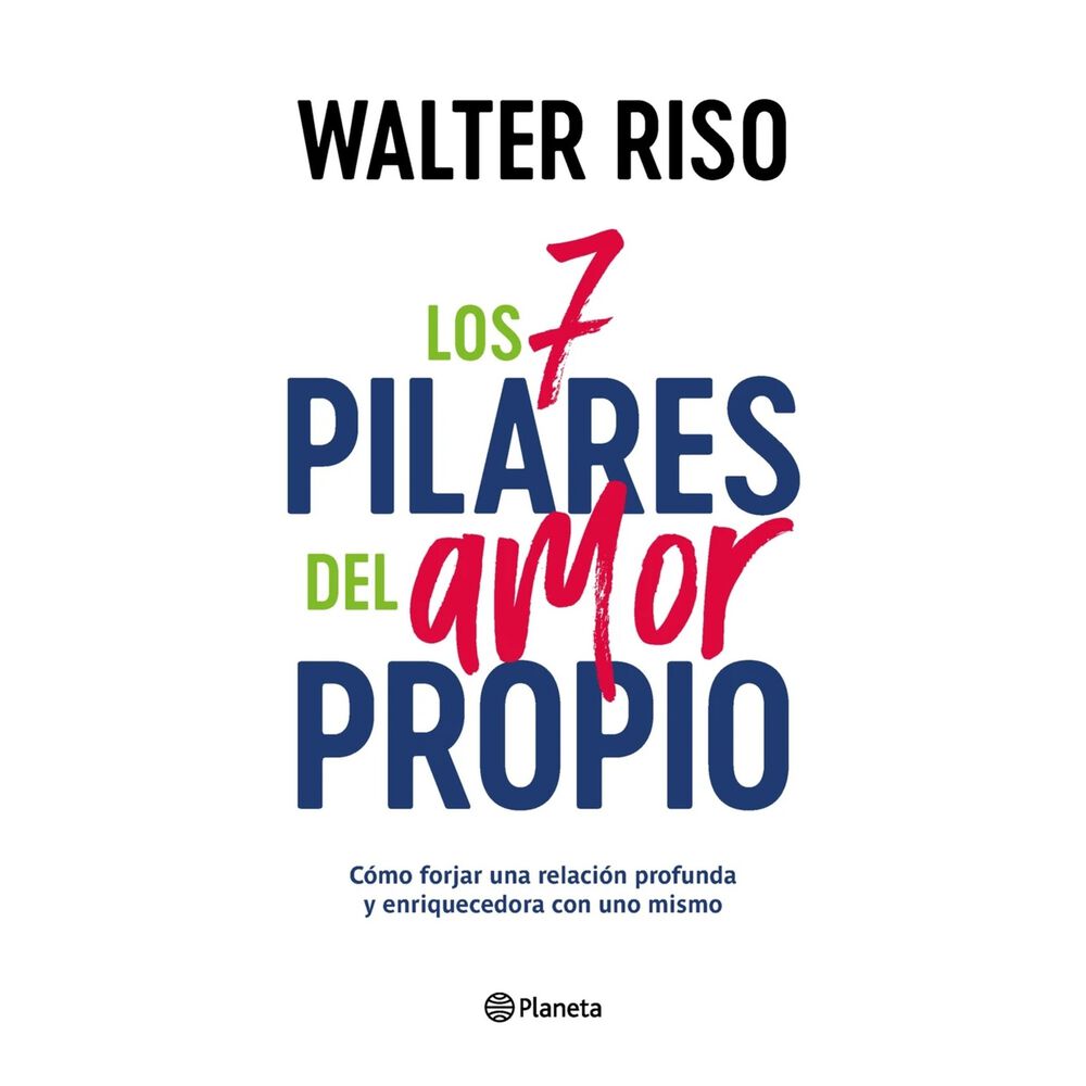 Los 7 Pilares Del Amor Propio - Walter Riso image number 0.0