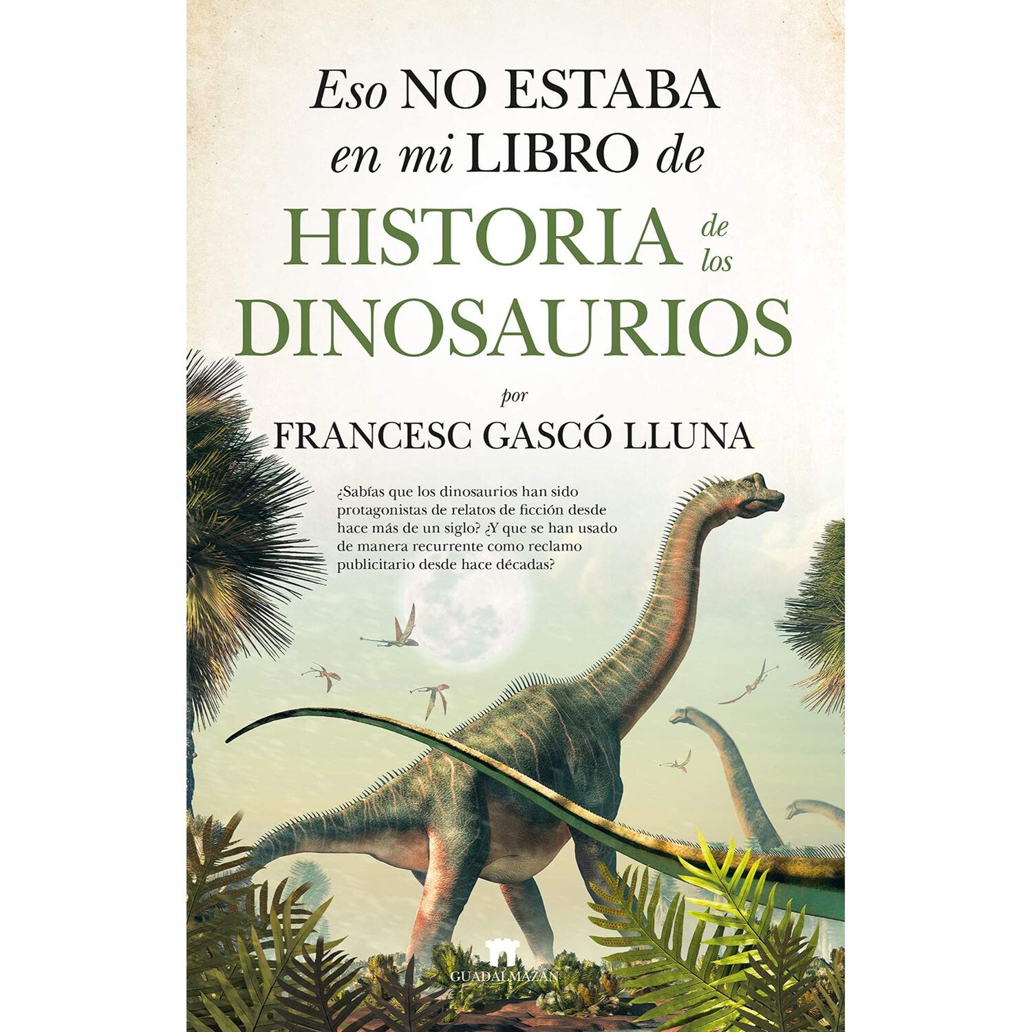Eso No Estaba En Mi Libro De Historial De Los Dinosaurios image number 0.0
