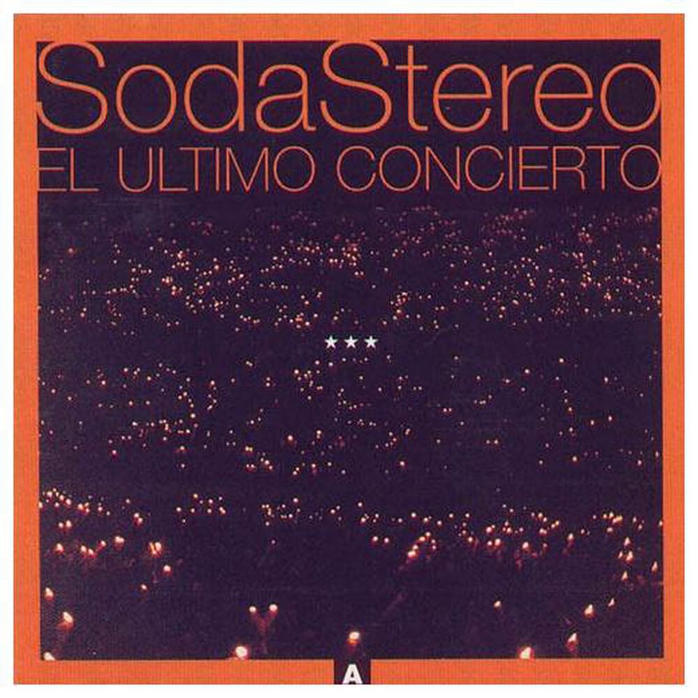 Soda Stereo - El Ultimo Concierto | Cd image number 0.0
