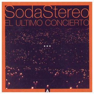 Soda Stereo - El Ultimo Concierto | Cd