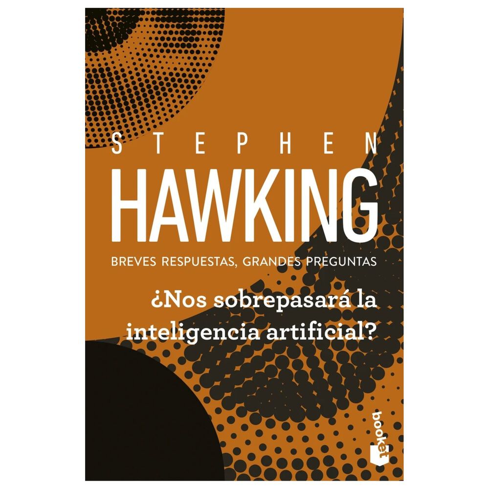 &iquest;nos Sobrepasar&aacute; La Inteligencia Artificial? (tapa R&uacute;stica) - Stephen Hawking | Libro image number 0.0