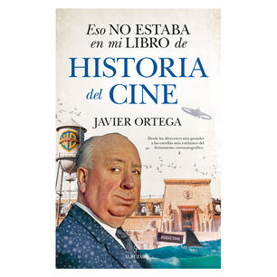 Eso No Estaba Historia Del Cine