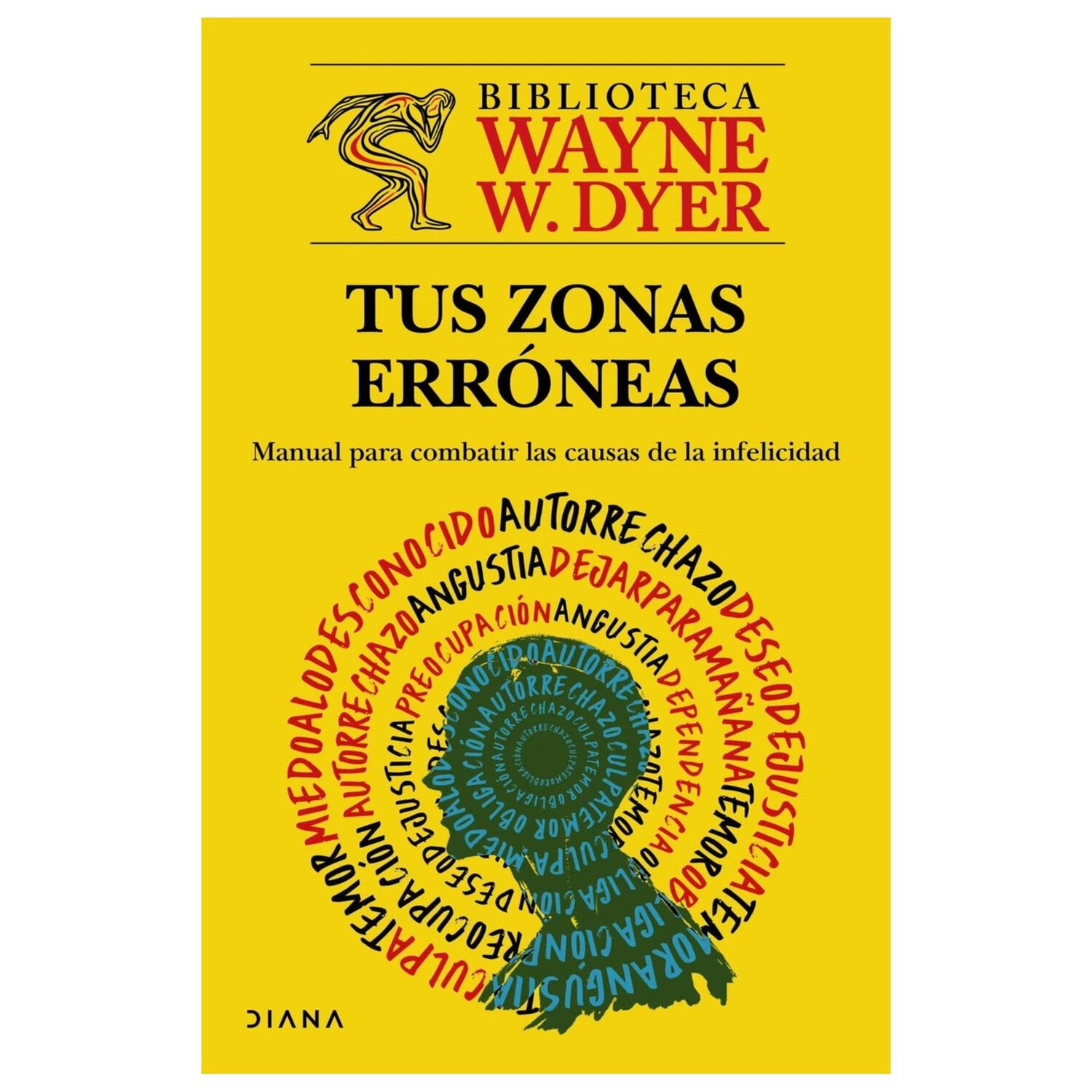 Tus Zonas Err&oacute;neas (tapa R&uacute;stica) - Wayne W. Dyer | Libro image number 0.0
