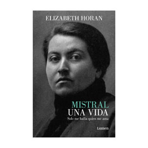 Mistral, Una Vida - Autor(a): Horan; Elizabeth Elizabeth