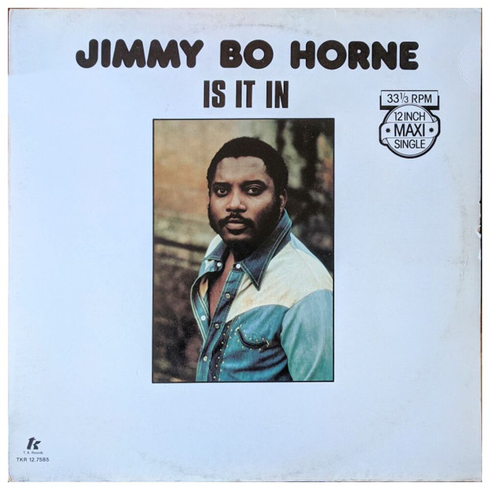 Jimmy "bo" Horne - Is It In | 12" Maxi Single Vinilo Usado image number 0.0