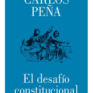 El Desaf&iacute;o Constitucional