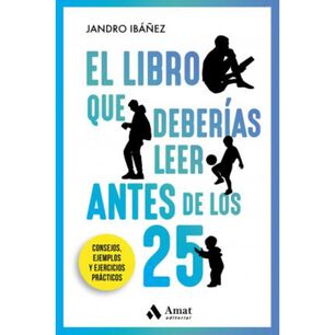 El Libro Que Deber&iacute;as Leer Antes De Los 25