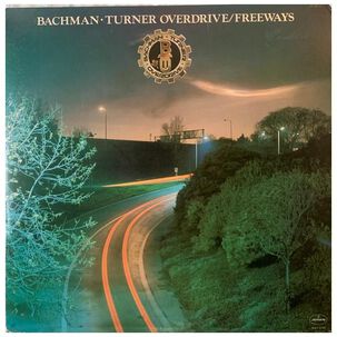 Bachman Turner Overdrive - Freeways | Vinilo Usado