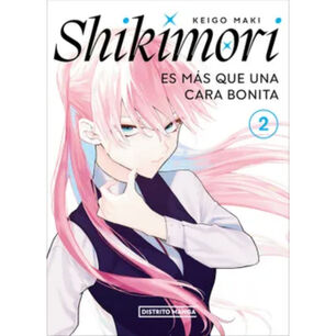 Shikimori Es M&aacute;s Que Una Cara Bonita 2