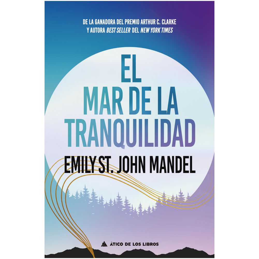 El Mar De La Tranquilidad (tapa Rústica) - Emily St. John Mandel | Libro image number 0.0
