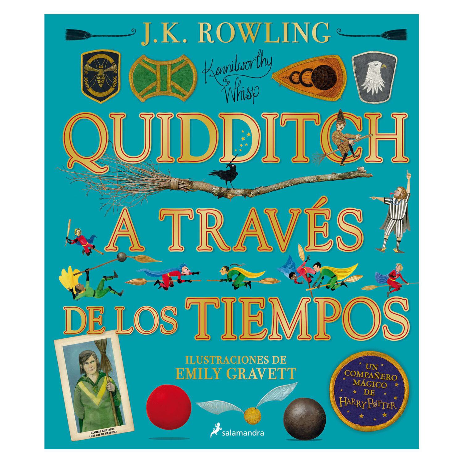 Quidditch A Trav&eacute;s De Los Tiempos (edici&oacute;n Ilustrada) image number 0.0