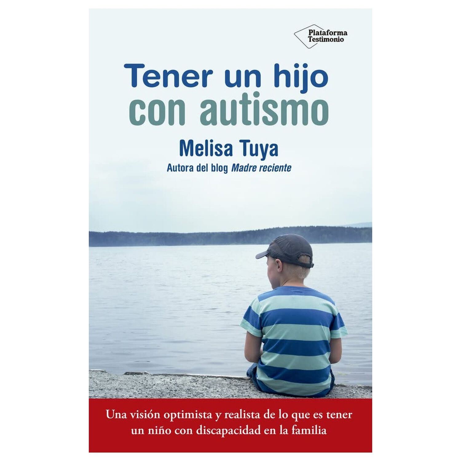 Tener Un Hijo Con Autismo (tapa Blanda) - Melisa Tuya | Libro image number 0.0