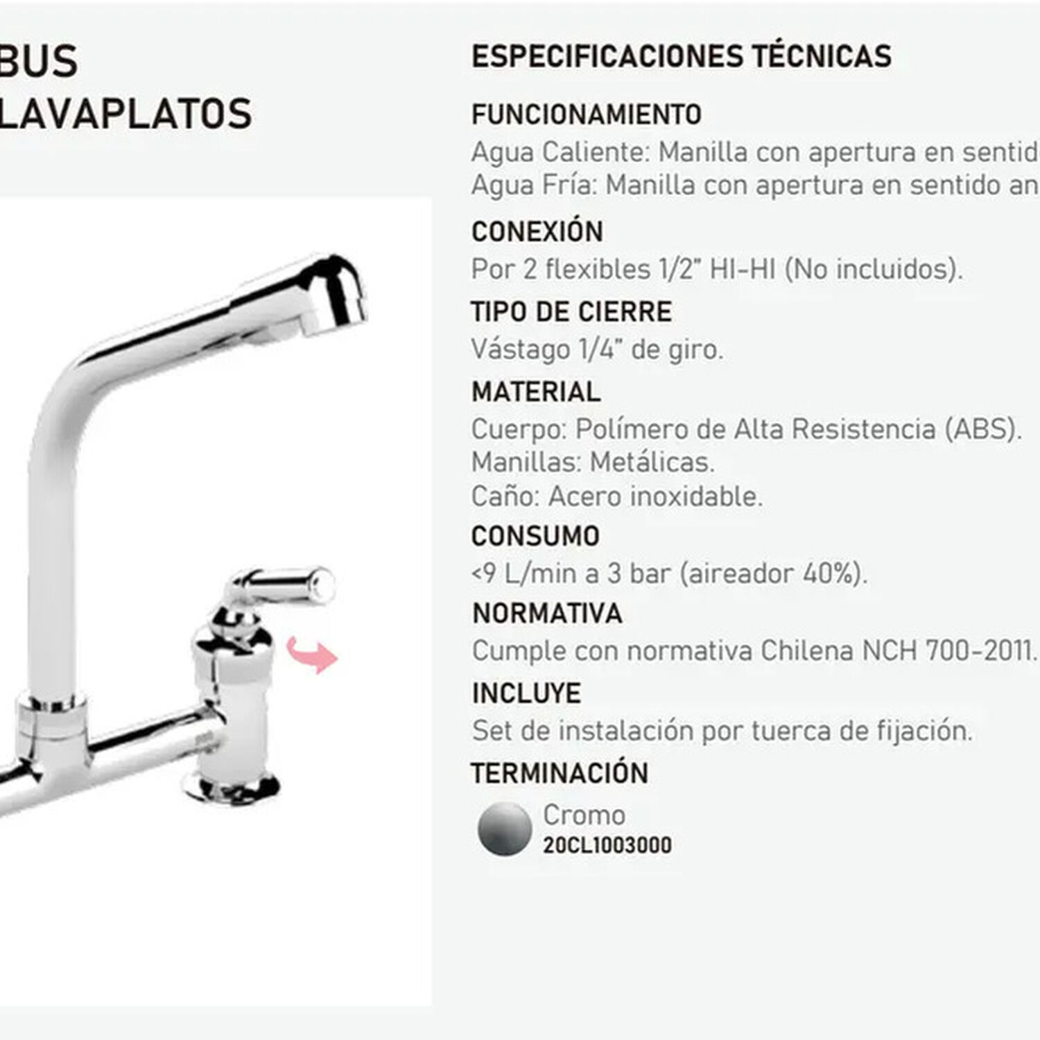 Combinaci&oacute;n Grifo De Fregadero Lavaplatos Columbus Cromo image number 1.0