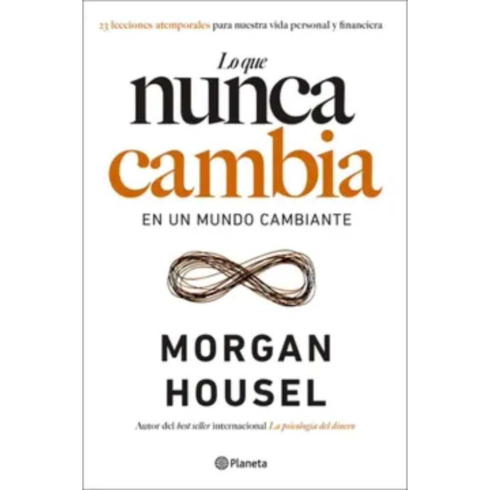 Lo Que Nunca Cambia En Un Mundo Cambiante image number 0.0