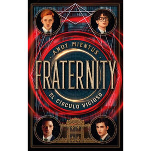 Fraternity: El Círculo Vicioso