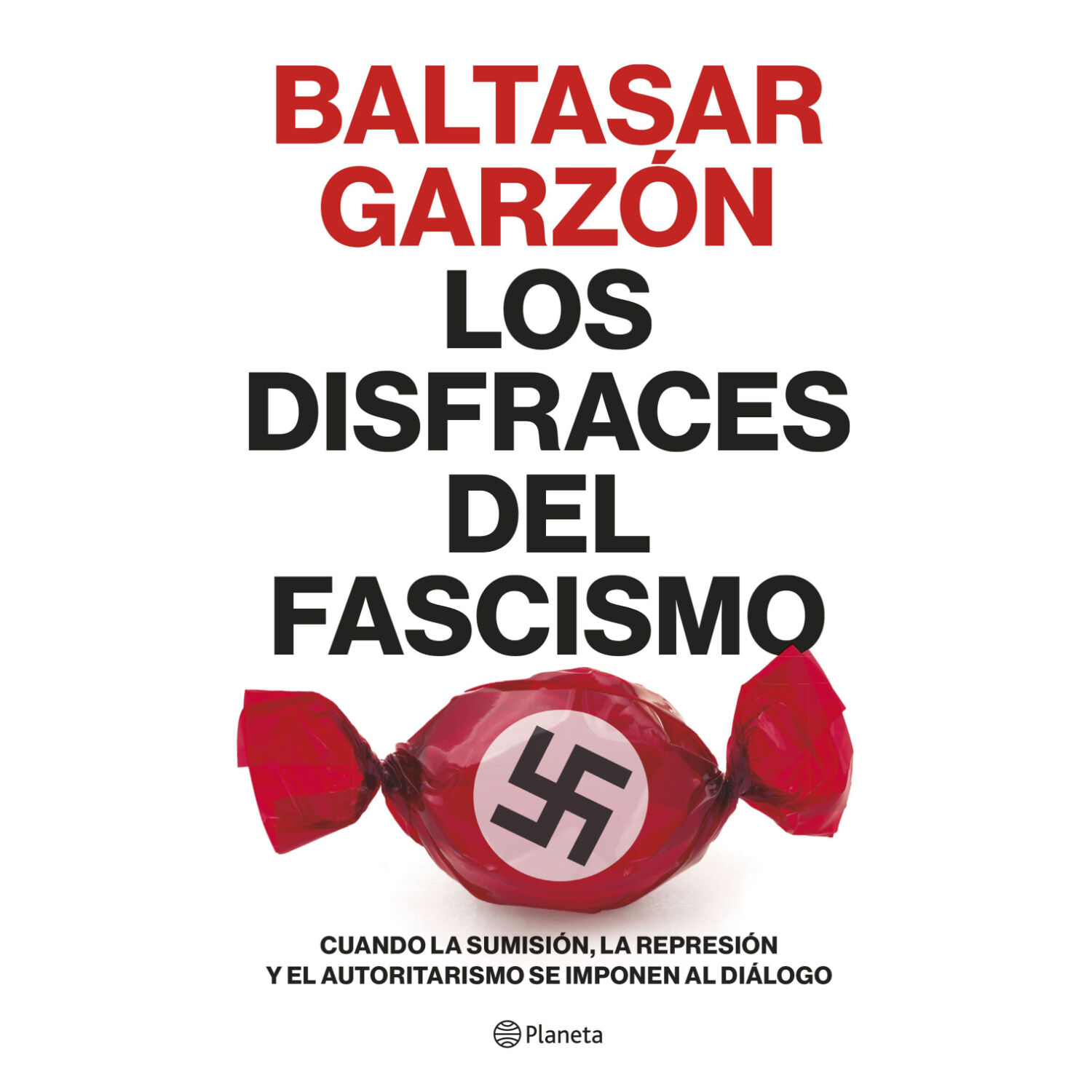 Los Disfraces Del Fascismo image number 0.0