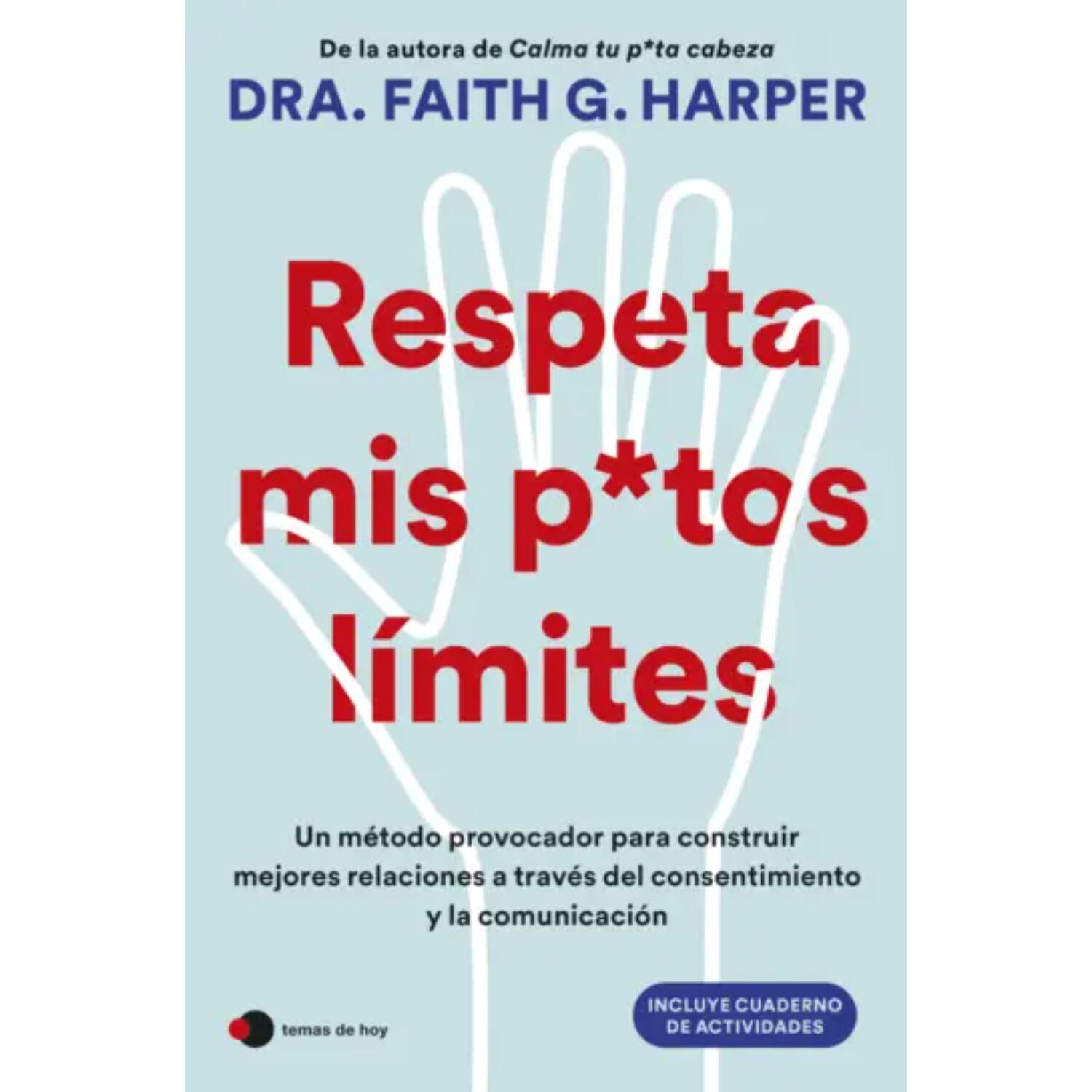 Respeta Mis Putos L&iacute;mites image number 0.0