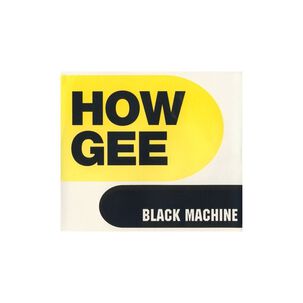 Black Machine - How Gee | Cd Single Usado
