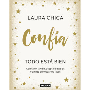 Conf&iacute;a. Todo Est&aacute; Bien