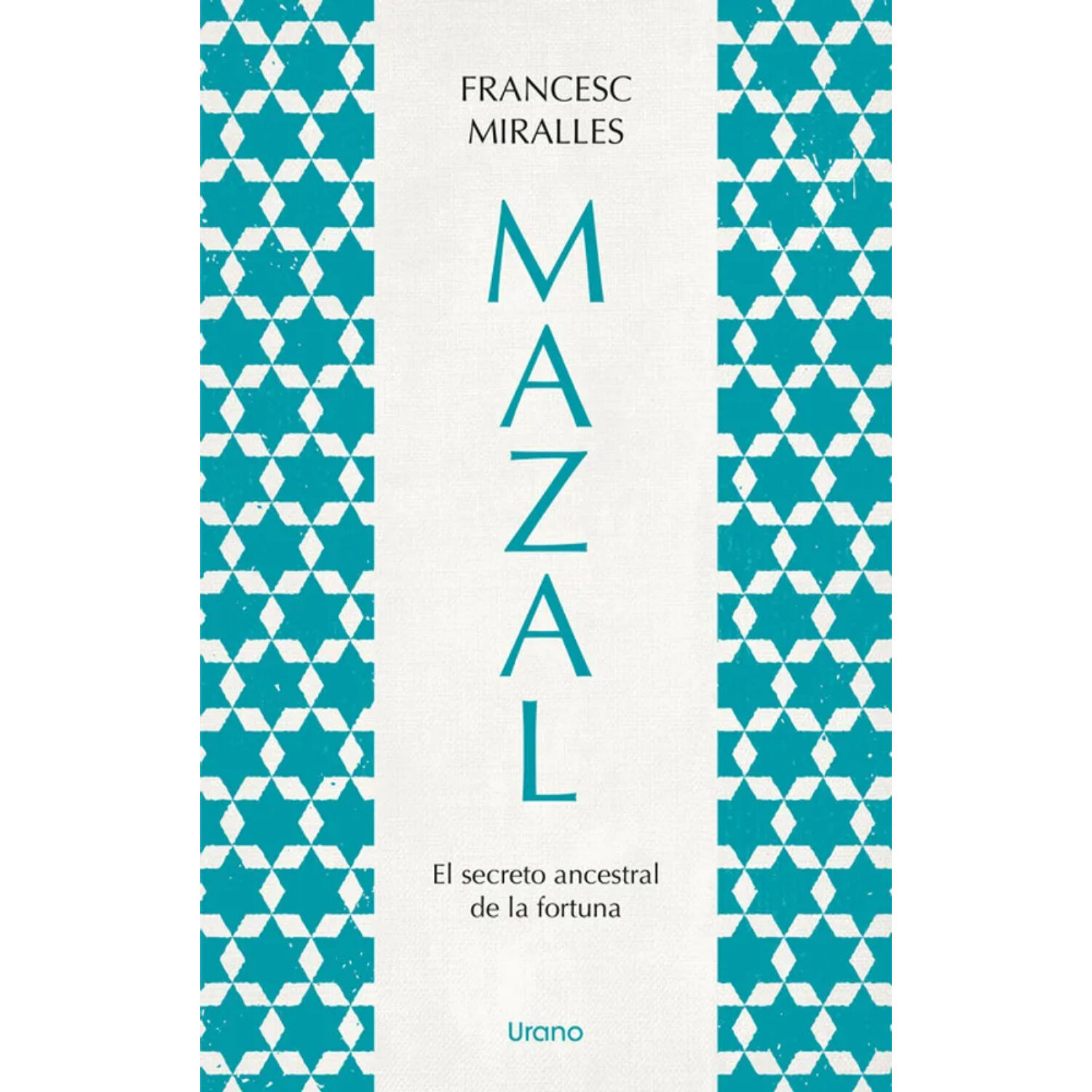 Mazal.el Secreto Ancestral De La Fortuna image number 0.0
