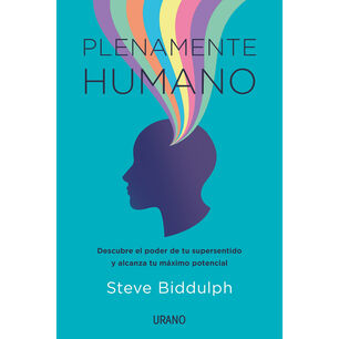 Plenamente Humano - Descubre El Poder De Tu Supersentido