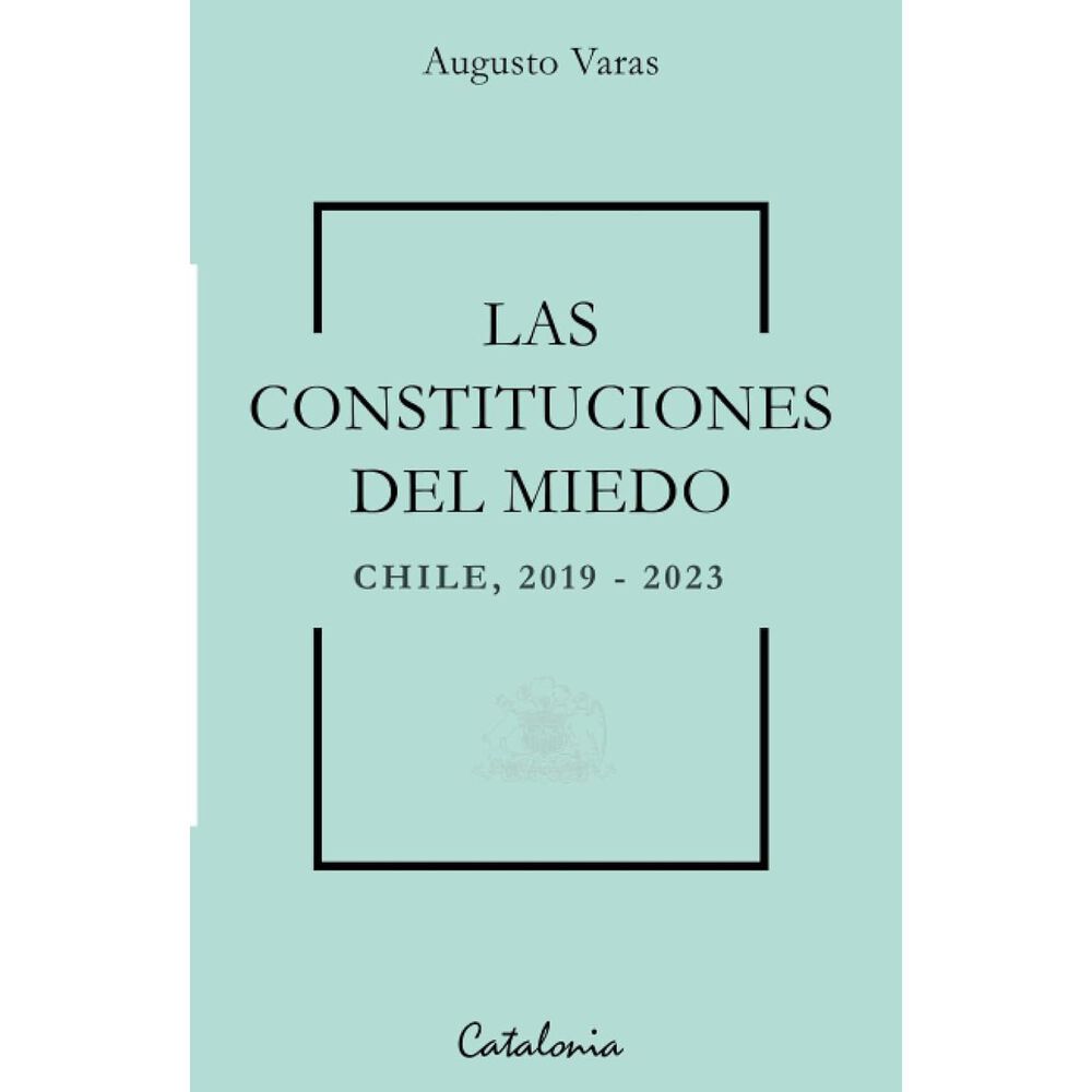 Las Constituciones Del Miedo image number 0.0