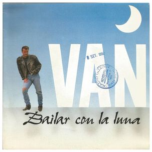 Ivan - Bailar Con La Luna | 7" Single Usado