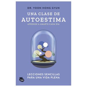 Una Clase De Autoestima - Dr. Yoon Hong Gyun