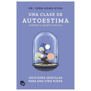 Una Clase De Autoestima - Dr. Yoon Hong Gyun
