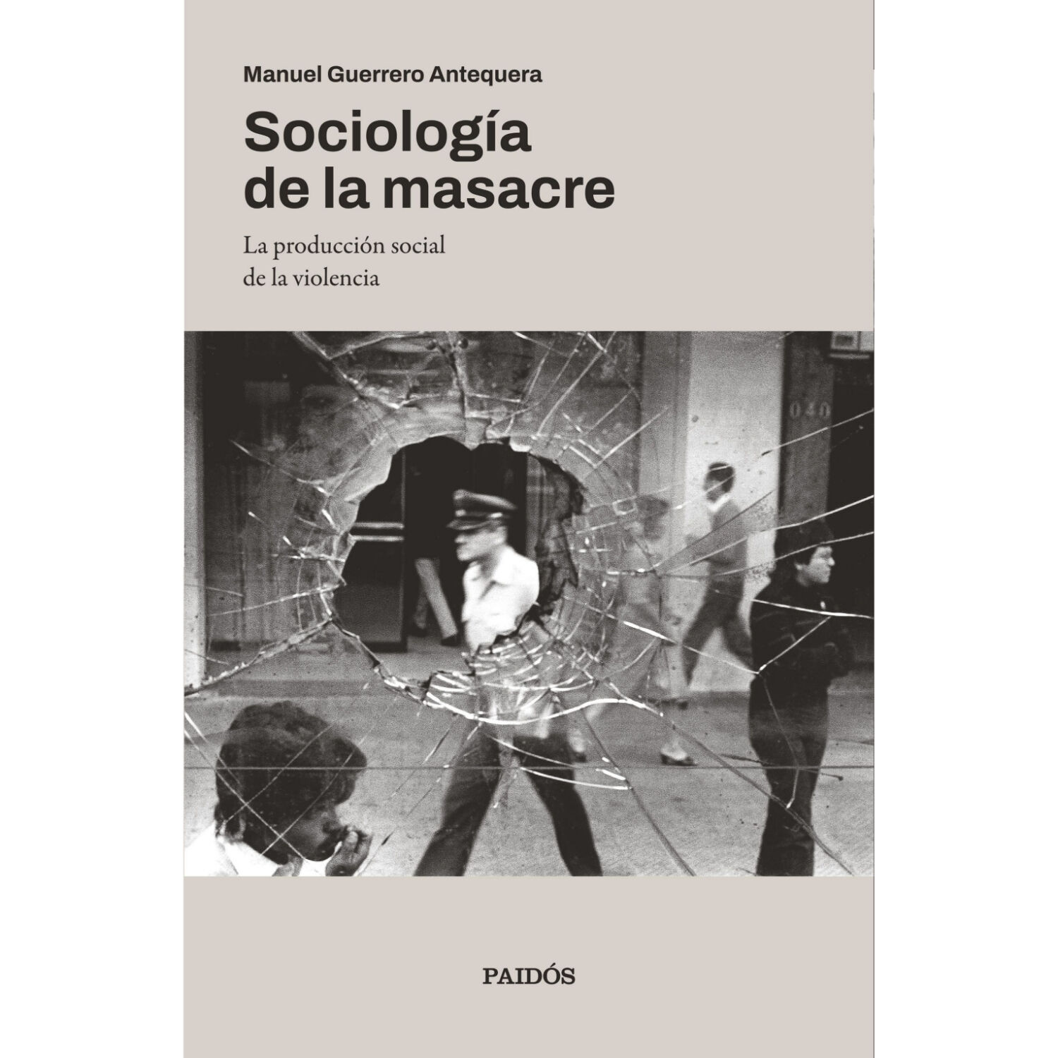 Sociolog&iacute;a De La Masacre image number 0.0