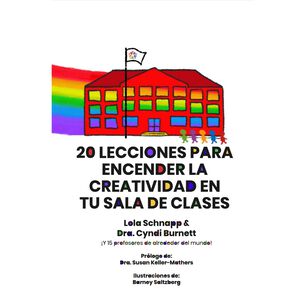 20 Lecciones Para Encender La Creatividad En Tu Sala De Clas