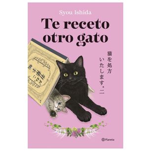 Te Receto Otro Gato (tapa R&uacute;stica) - Syou Ishida | Libro