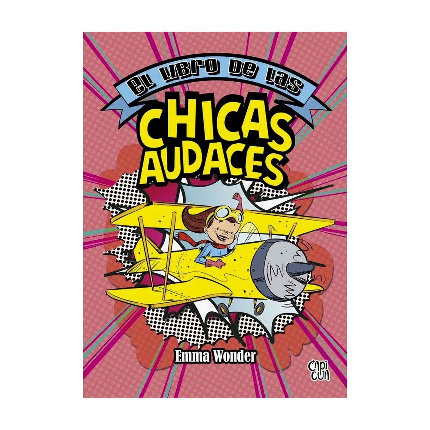 El Libro De Las Chicas Audaces - Nueva Ed (r&uacute;stica) image number 0.0