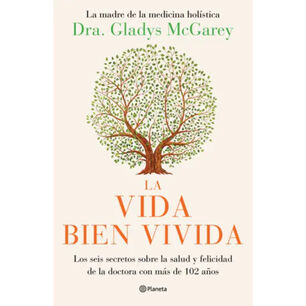 La Vida Bien Vivida