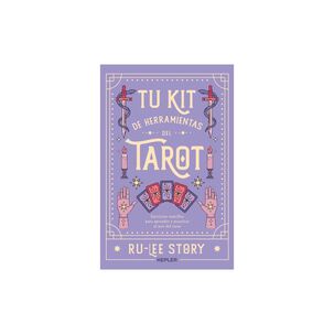 Tu Kit De Herramientas Del Tarot - Rulee Story