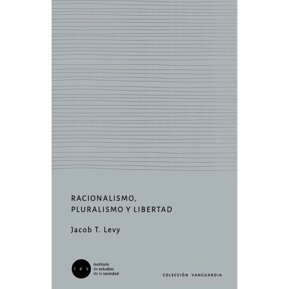 Racionalismo, Pluralismo Y Libertad image number 0.0