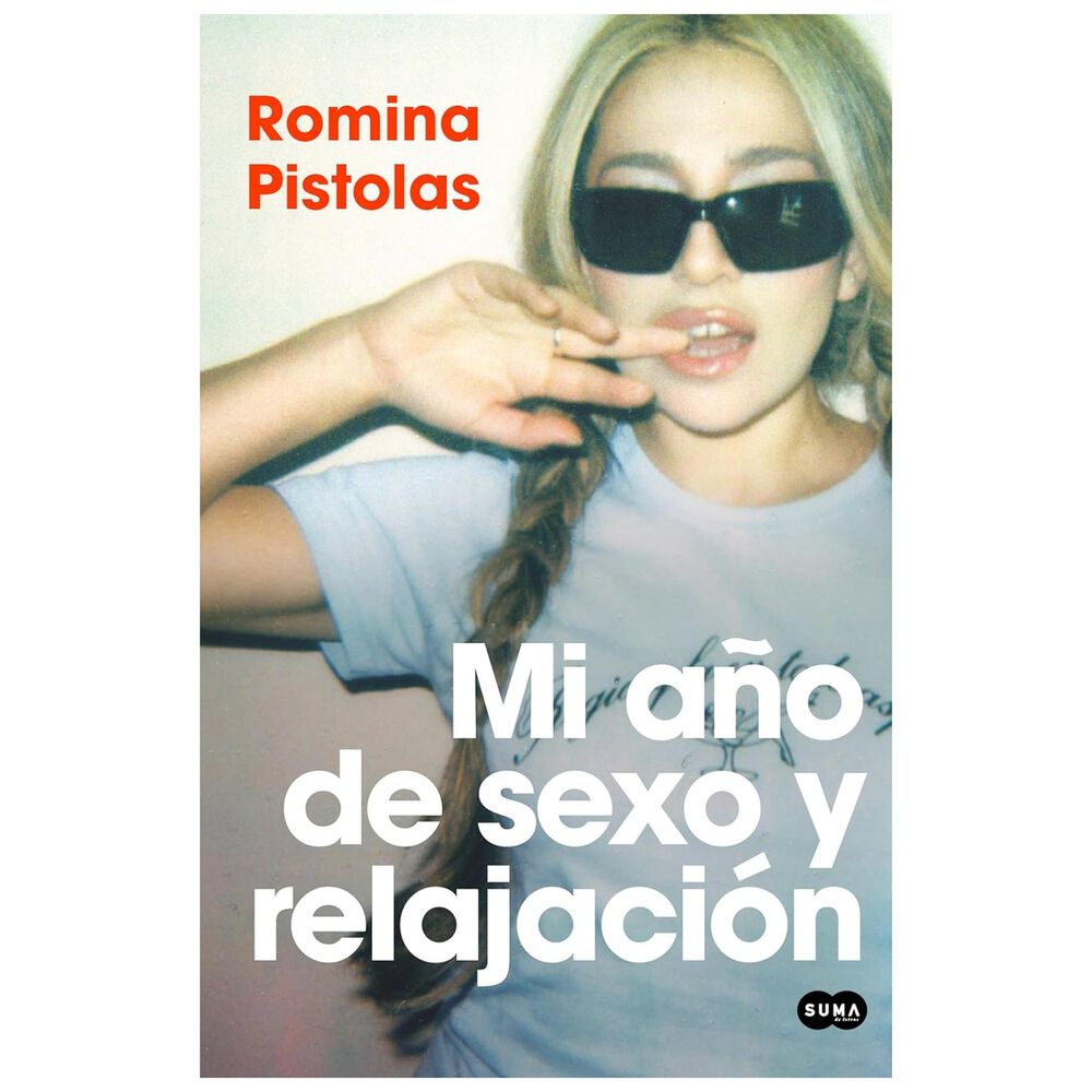 Mi A&ntilde;o De Sexo Y Relajaci&oacute;n (tapa Blanda) - Romina Pistolas | Libro image number 0.0