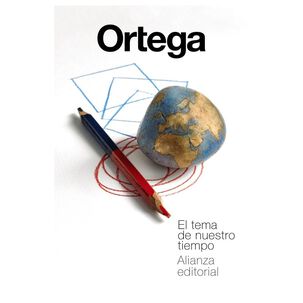 El Tema De Nuestro Tiempo (tapa Blanda) - Jos&eacute; Ortega Y Gasset | Libro