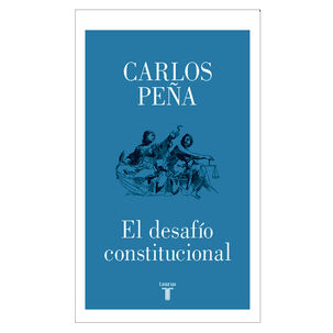 El Desaf&iacute;o Constitucional