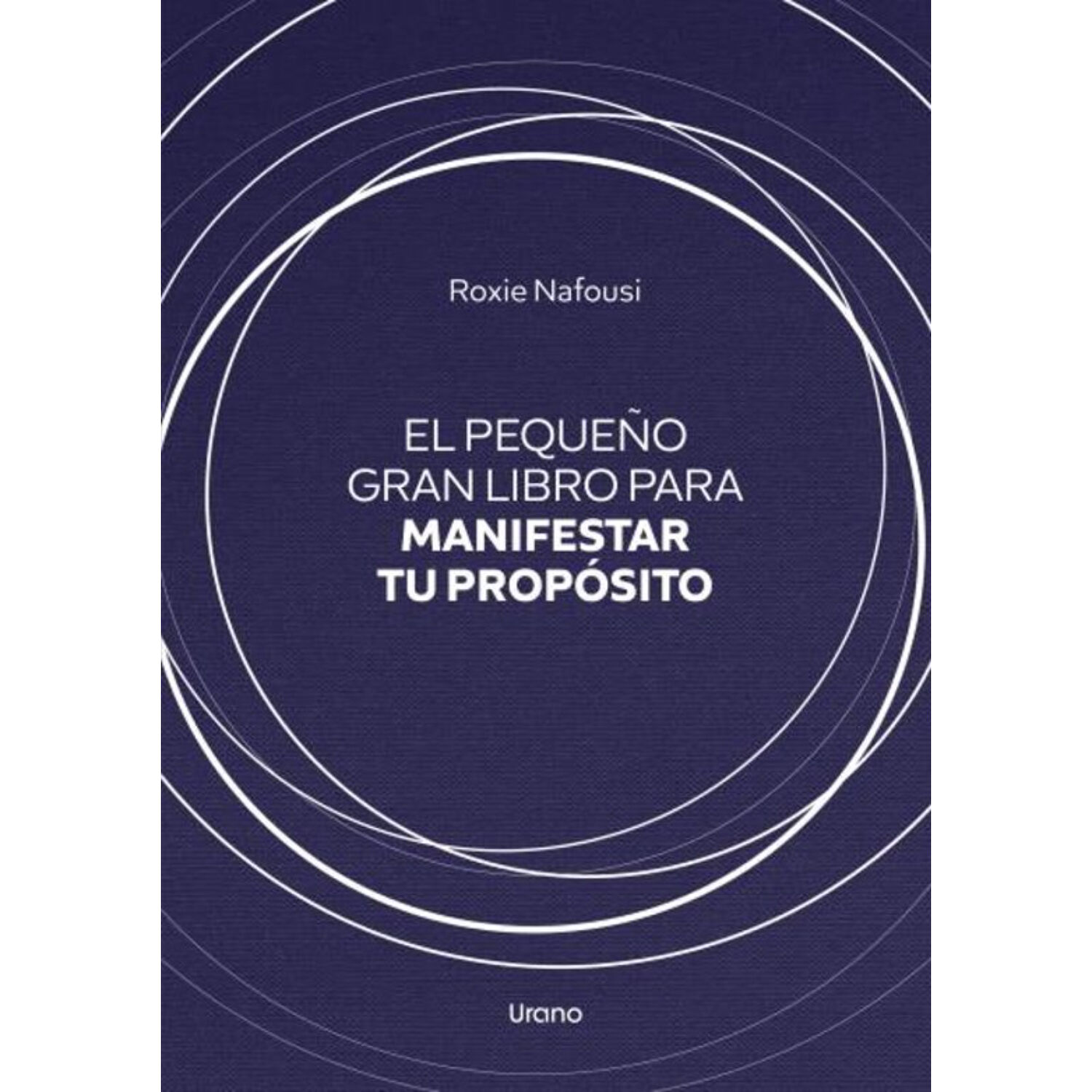 El Peque&ntilde;o Gran Libro Para Manifestar Tu Prop&oacute;sito image number 0.0