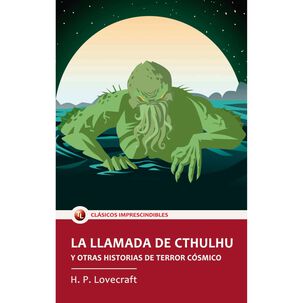 La Llamada De Cthulhu Y Otras Historias De Terror C&oacute;smico