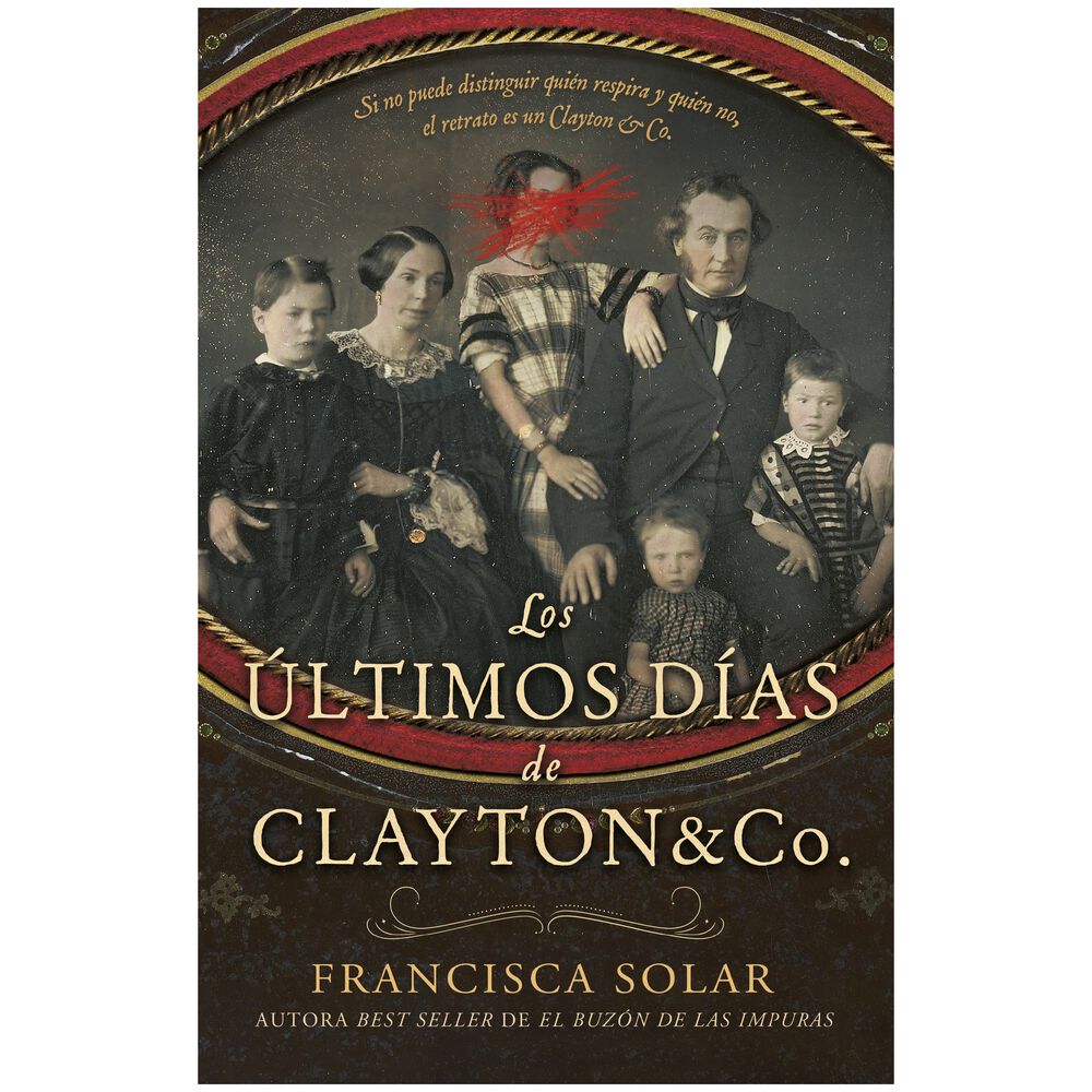 Los Últimos Días De Clayton & Co. (tapa Blanda) - Francisca Solar | Libro image number 0.0